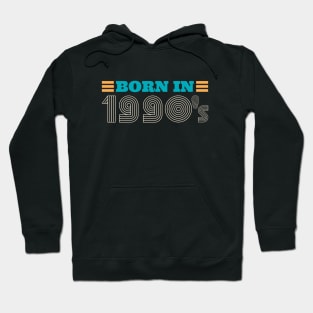 BORN IN 1990's Hoodie